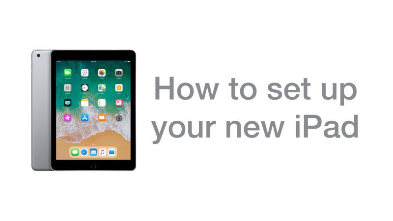 How to set up your new iPad